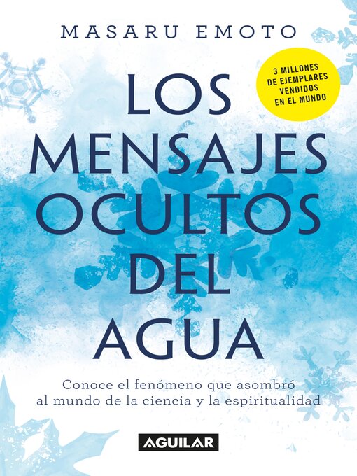 Title details for Los mensajes ocultos del agua by Masaru Emoto - Wait list